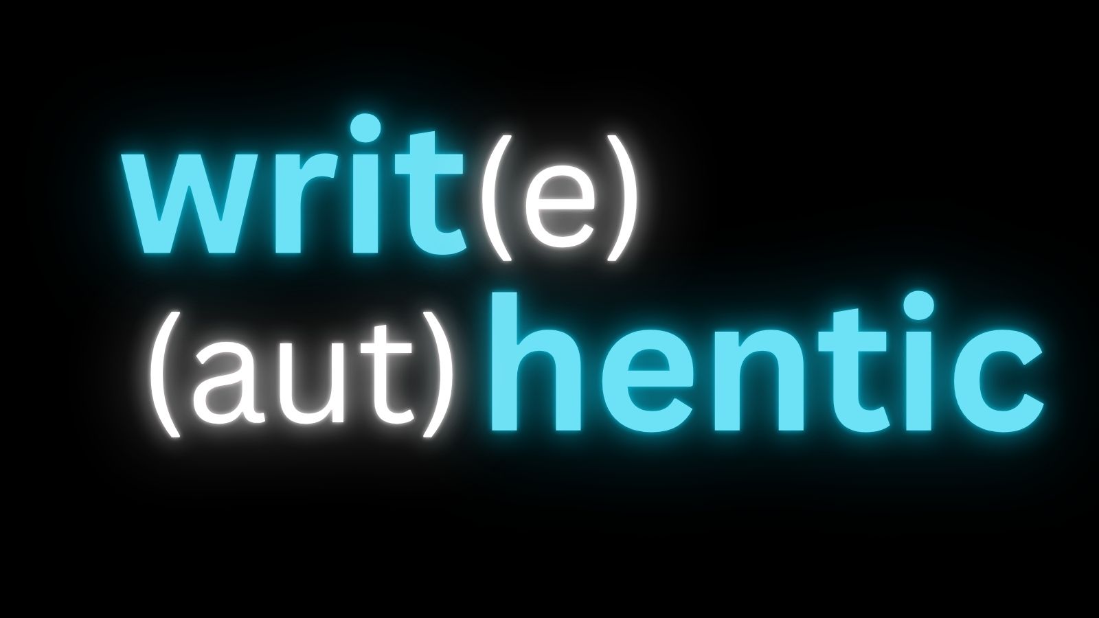 writ(e) and (aut)hentic as a visual representation of how the name writhentic came about